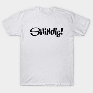 Shindig. 60's TV show T-Shirt